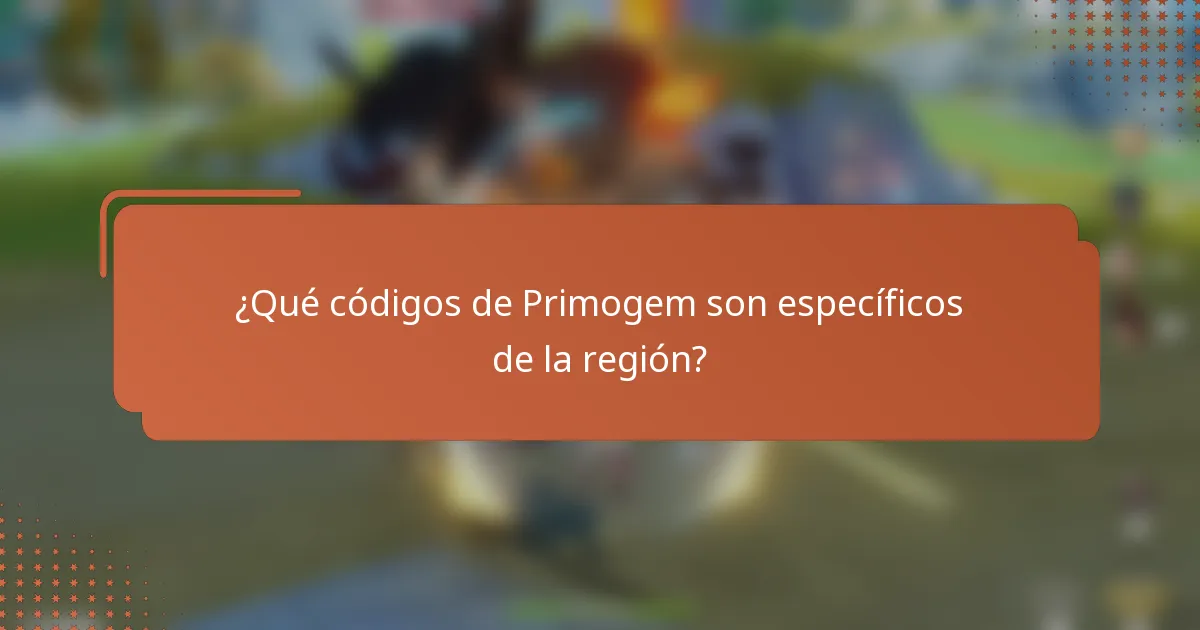 ¿Qué códigos de Primogem son específicos de la región?