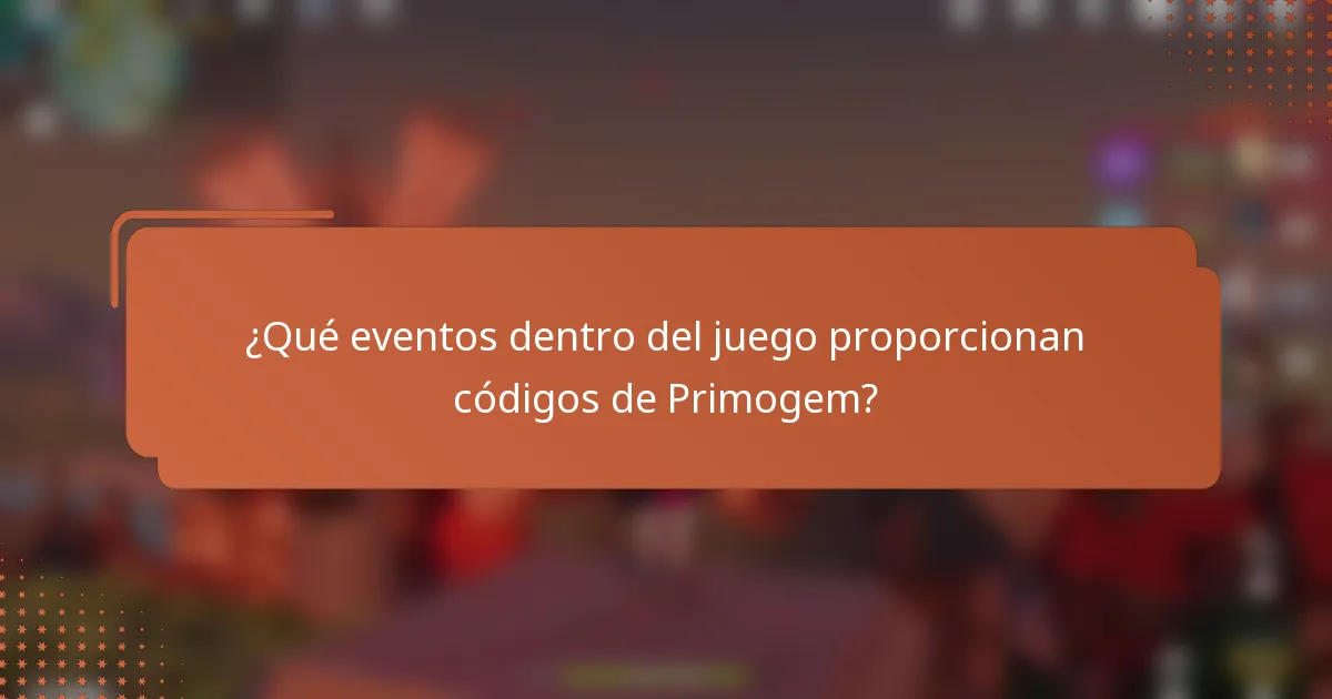¿Qué eventos dentro del juego proporcionan códigos de Primogem?