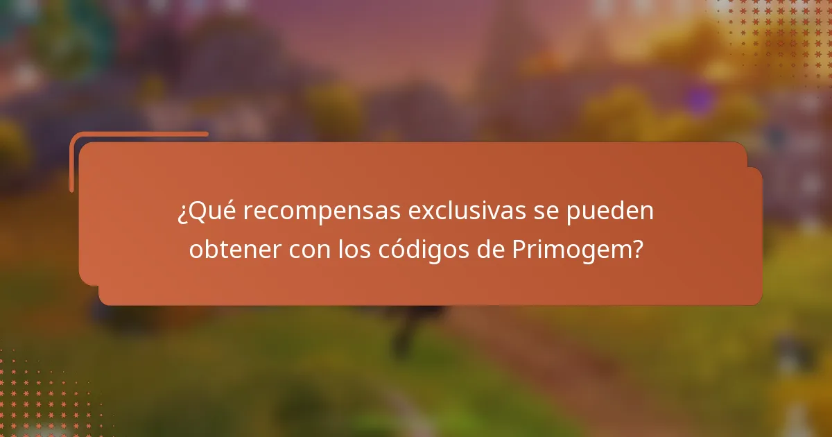 ¿Qué recompensas exclusivas se pueden obtener con los códigos de Primogem?
